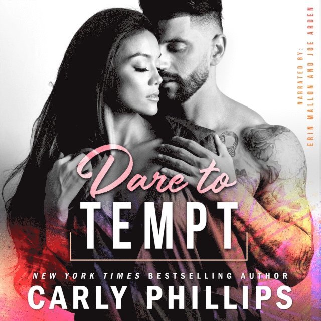 Carly Phillips - Dare to Tempt, Ljudbok