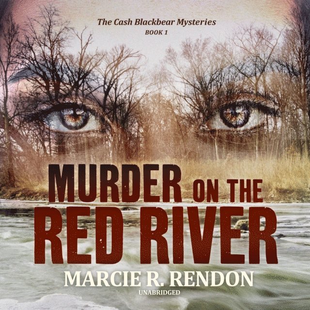 Marcie R. Rendon - Murder on the Red River, Ljudbok
