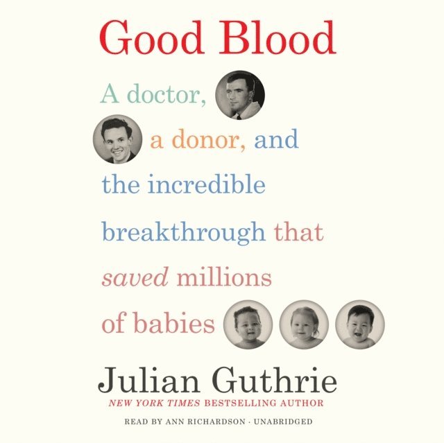 Julian Guthrie - Good Blood, Ljudbok