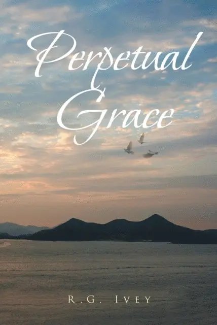 R.G. Ivey - Perpetual Grace, E-bok. Tillgänglighet: Lägg i varukorg