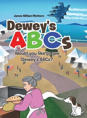 James William Minthorn - Dewey's ABCs, Inbunden. Tillgänglighet: Tillfälligt slut