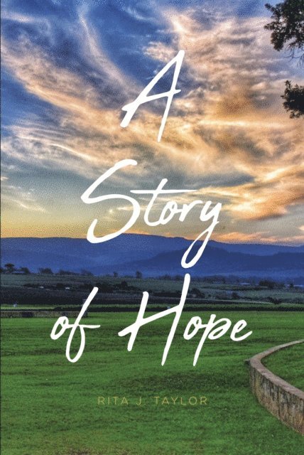 Rita Taylor - Story of Hope, E-bok