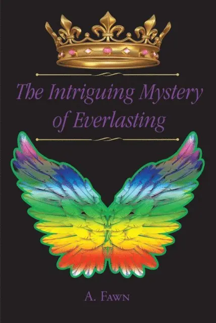 A. Fawn - Intriguing Mystery of Everlasting, E-bok. Tillgänglighet: Lägg i varukorg