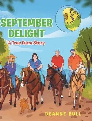 Deanne Bull - September Delight, Inbunden. Tillgänglighet: Lägg i varukorg