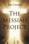 The Messiah Project