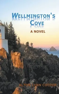 Alton Lynn Cooper - Wellmington's Cove, Inbunden. Tillgänglighet: Lägg i varukorg