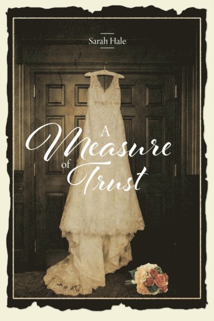 Sarah Hale - Measure of Trust, E-bok