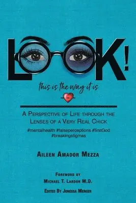 Aileen Amador Mezza - LOOK! This is the way it is, Häftad. Tillgänglighet: Lägg i varukorg