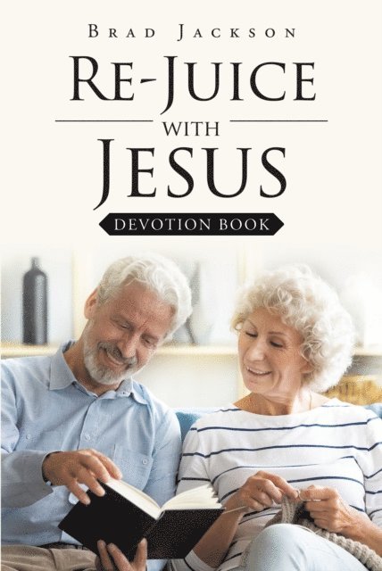 Brad Jackson - Re_Juice with Jesus, E-bok