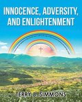 Innocence, Adversity, and Enlightenment