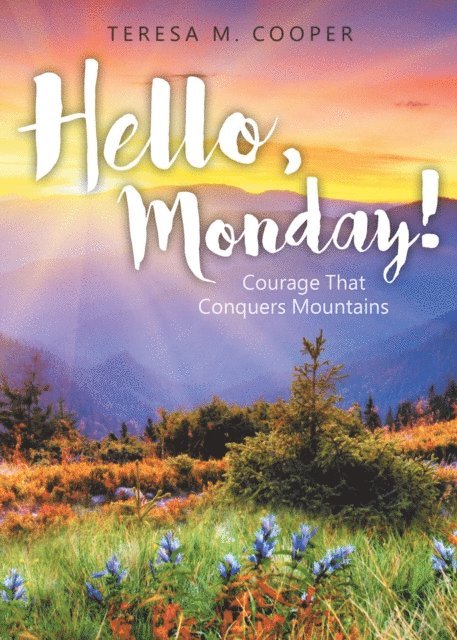 Teresa Cooper - Hello, Monday!, E-bok