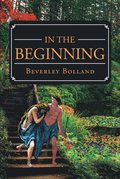 In the Beginning