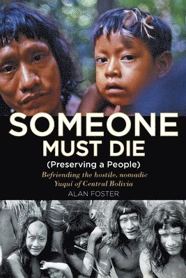 Alan Foster - Someone Must Die, Häftad