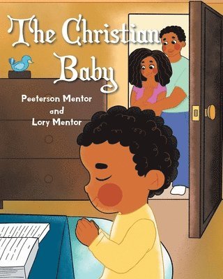 Peeterson Mentor, Lory Mentor - Christian Baby, Häftad