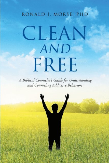 Ronald Morse - Clean and Free, E-bok