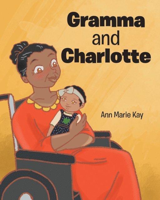 Ann Marie Kay - Gramma and Charlotte, E-bok. Tillgänglighet: Lägg i varukorg