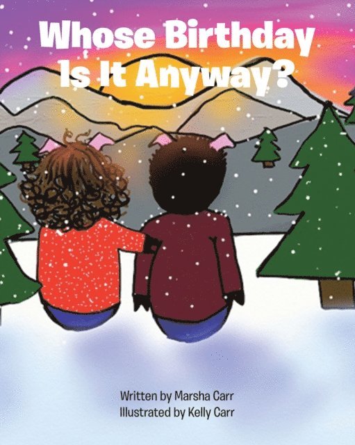 Marsha Carr - Whose Birthday Is It Anyway?, E-bok