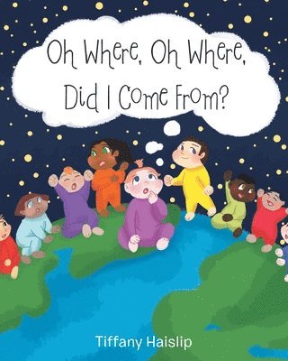 Tiffany Haislip - Oh Where, Oh Where, Did I Come From?, Häftad. Tillgänglighet: Lägg i varukorg