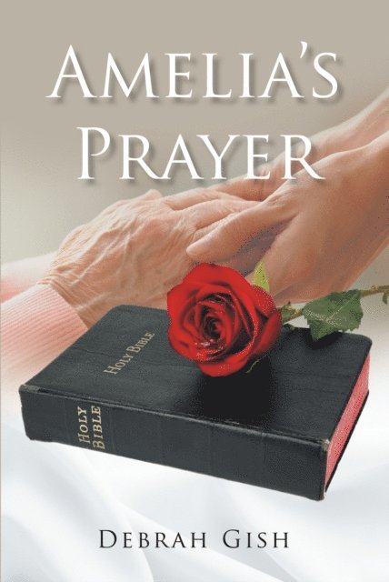 Debrah Gish - Amelia's Prayer, E-bok