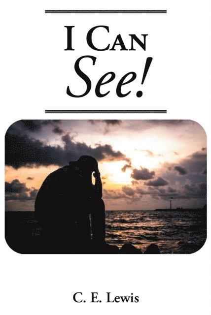 C. E. Lewis - I Can See!, E-bok