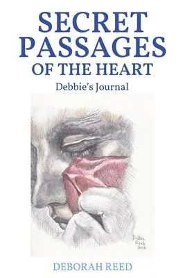 Deborah Reed - Secret Passages of the Heart, Häftad. Tillgänglighet: Lägg i varukorg