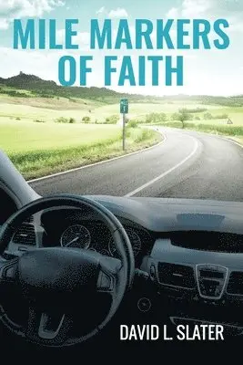 Mile Markers of Faith