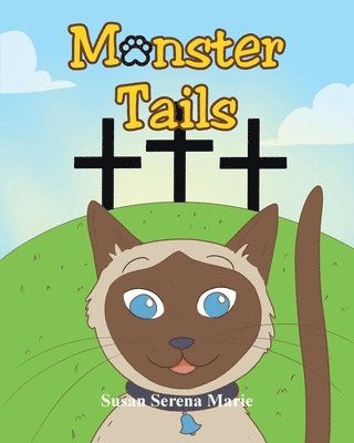 Susan Serena Marie - Monster Tails, Häftad. Tillgänglighet: Lägg i varukorg