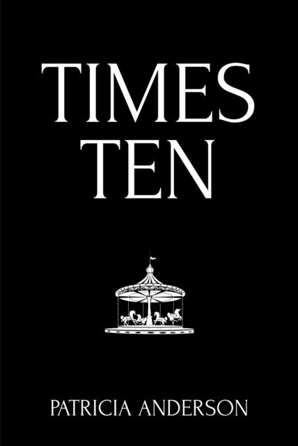 Patricia Anderson - Times Ten, E-bok