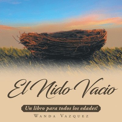 Wanda Vazquez - Nido Vacío, Häftad. Tillgänglighet: Lägg i varukorg