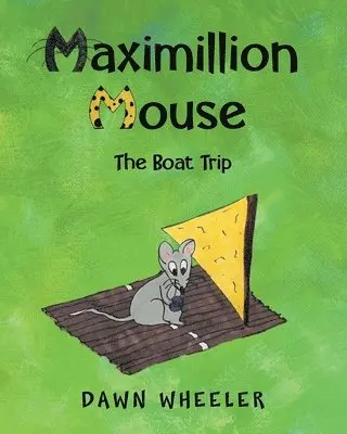 Dawn Wheeler - Maximillion Mouse, Häftad. Tillgänglighet: Lägg i varukorg
