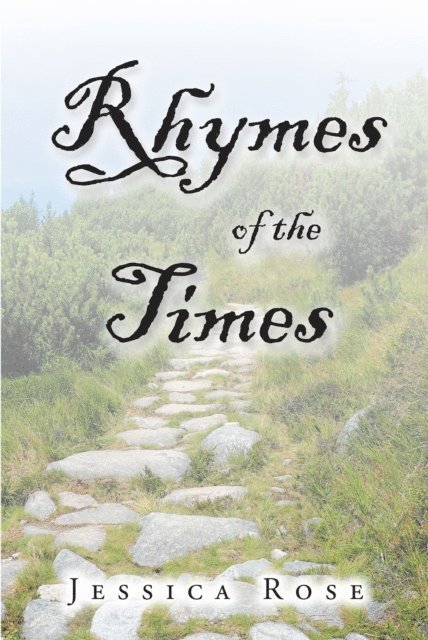 Jessica Rose - Rhymes of the Times, E-bok