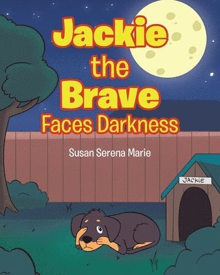 Susan Serena Marie - Jackie the Brave, Häftad. Tillgänglighet: Lägg i varukorg
