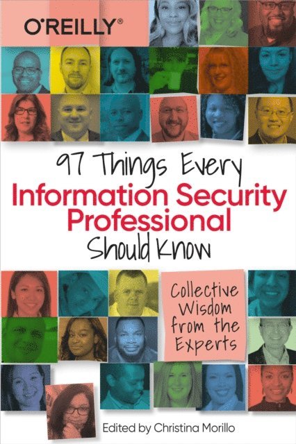 Christina Morillo - 97 Things Every Information Security Professional Should Know, E-bok
