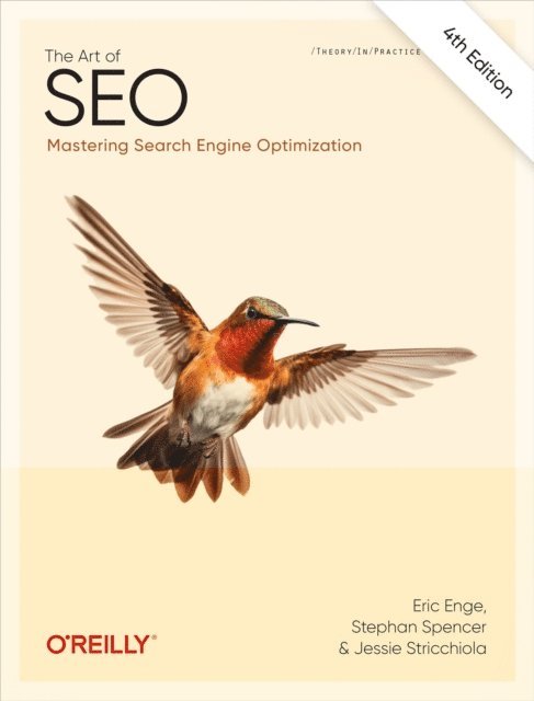 Jessie Stricchiola, Stephan Spencer, Eric Enge - Art of SEO, E-bok