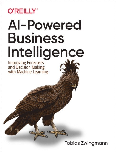 Tobias Zwingmann - AI-Powered Business Intelligence, E-bok