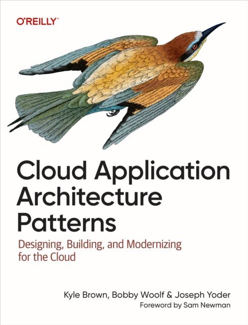Joseph Yoder, Bobby Woolf, Kyle Brown - Cloud Application Architecture Patterns, E-bok