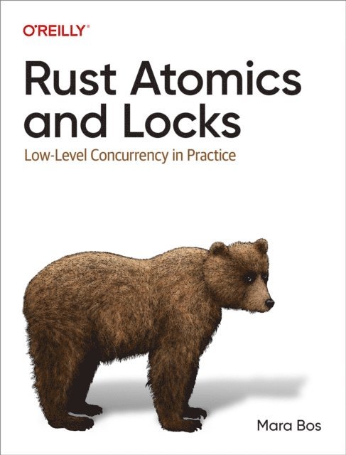 Mara Bos - Rust Atomics and Locks, E-bok