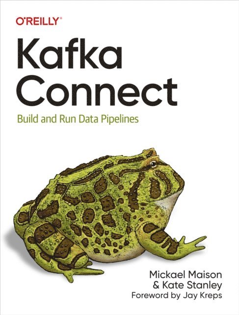 Kate Stanley, Mickael Maison - Kafka Connect, E-bok