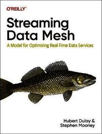 Streaming Data Mesh