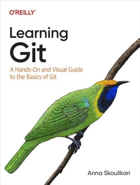 Anna Skoulikari - Learning Git, E-bok