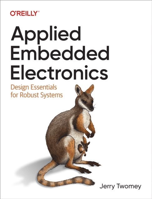 Jerry Twomey - Applied Embedded Electronics, E-bok