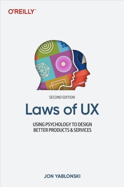 Jon Yablonski - Laws of UX, E-bok