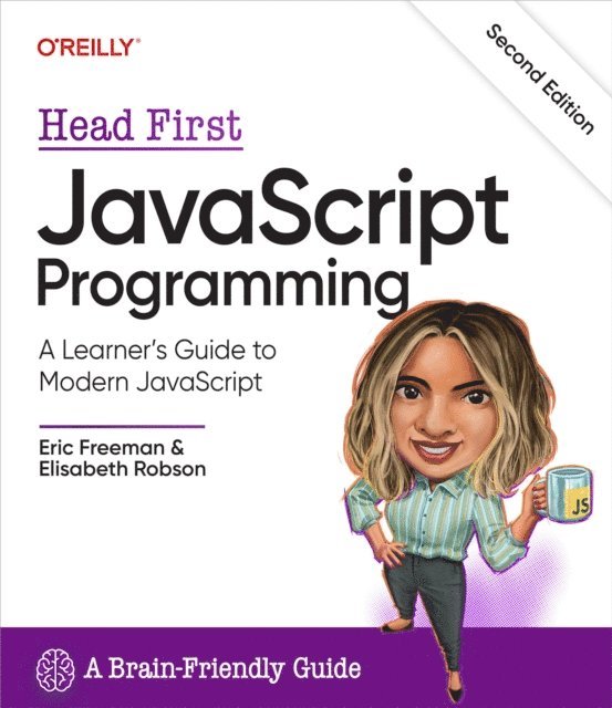 Elisabeth Robson, Eric Freeman - Head First JavaScript Programming, E-bok