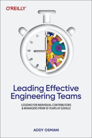 Addy Osmani - Leading Effective Engineering Teams, Häftad. Tillgänglighet: Lägg i varukorg