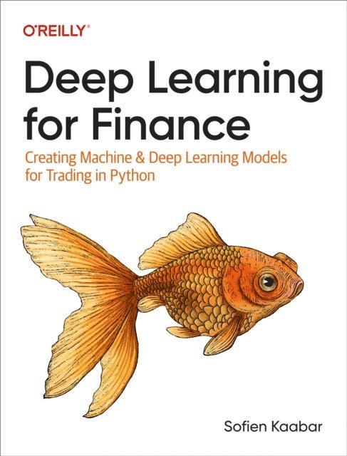 Sofien Kaabar - Deep Learning for Finance, E-bok. Tillgänglighet: Lägg i varukorg
