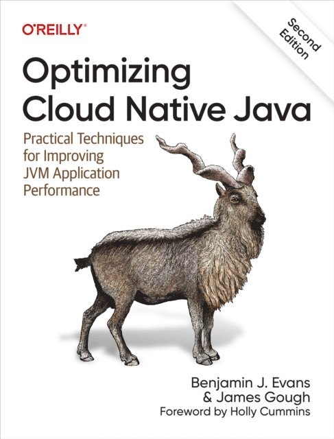 James Gough, Benjamin J. Evans - Optimizing Cloud Native Java, E-bok