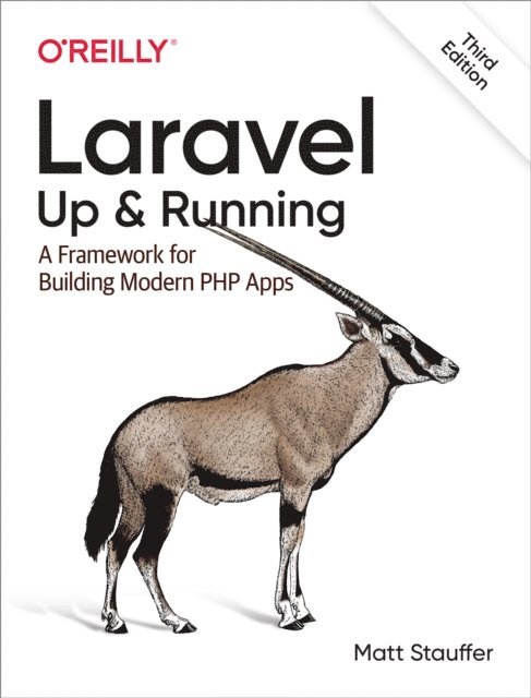 Matt Stauffer - Laravel: Up & Running, E-bok