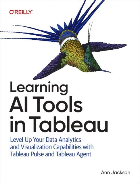 Ann Jackson - Learning AI Tools in Tableau, E-bok. Tillgänglighet: Lägg i varukorg