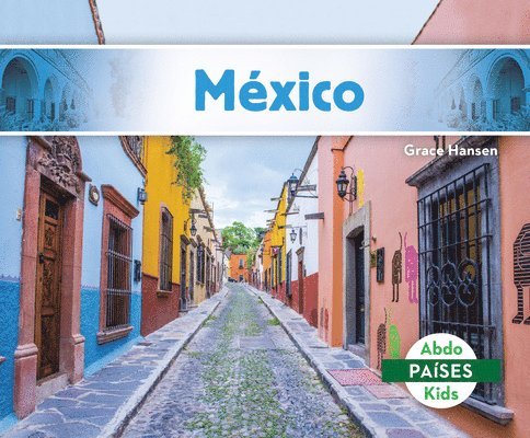 Grace Hansen - Mexico (Mexico), Inbunden