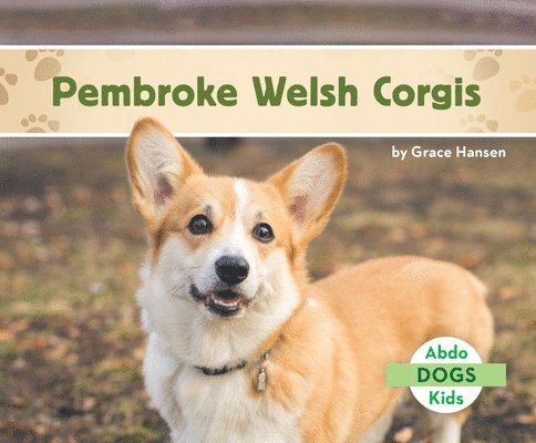 Grace Hansen - Pembroke Welsh Corgis, Inbunden. Tillgänglighet: Lägg i varukorg